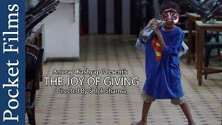 Touching Hindi Short Film -The Joy Of Giving  Produced by Anurag Kashyap  Pocket Films