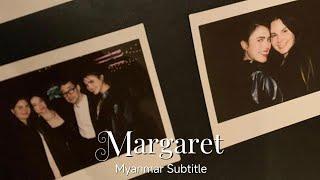 Margaret - Lana Del Rey & Bleachers Myanmar Subtitle