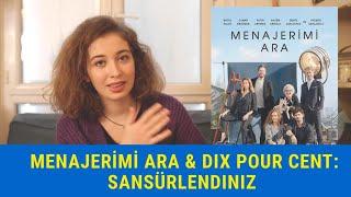 MENAJERİMİ ARA VE DIX POUR CENT SANSÜRLENDİNİZ