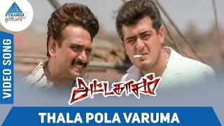 Thala Pola Varuma Video Song  Attahasam Tamil Movie Songs  Ajith  Pooja  Tippu  Bharathwaj