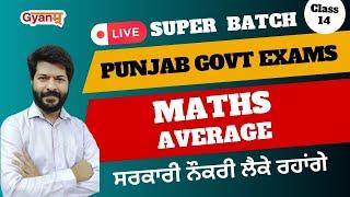 Punjab Jobs Recruitment 2023  Maths  Average   Class - 14  Punjab Recruitment 2023  Gyanm