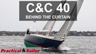 C&C 40 What You Should Know  Boat Review