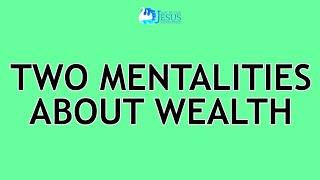 2024-06-19 Two Mentalities About Wealth - Ed Lapiz