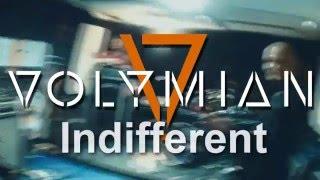 VOLYMIAN - Indifferent Video clip
