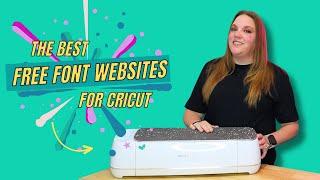 the BEST places to get FREE fonts for your Cricut