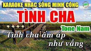 Tình Cha Karaoke Nhạc Sống Trữ Tình Tone Nam Cực Dễ Hát  Nhạc Sống Minh Công