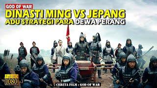 Kisah Nyata Pertempuran Sengit Antara Pasukan Dinasti Ming vs Samurai Jepang • Alur Cerita Film