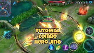 TUTORIAL COMBO HERO JING Honor Of Kings Gameplay Hero Solo Rank Skill Top China Server Global XUJIN