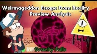 Gravity Falls - Escape From Reality Preview Analysis