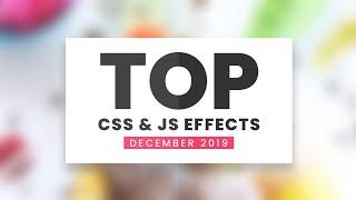 Top CSS Javascript Animation and Hover Effects  December 2019