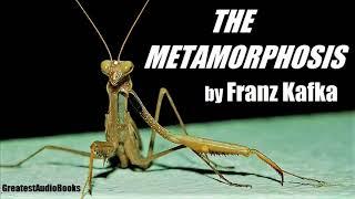 THE METAMORPHOSIS by Franz Kafka   FULL AudioBook   GreatestAudioBooks V4