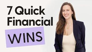 Boost Your Finances FAST 7 Quick Financial Wins