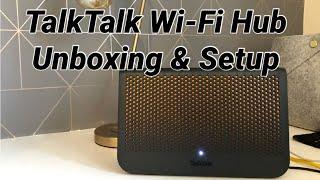 TalkTalk Wi-Fi Hub Unboxing & Setup