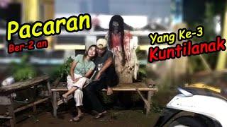 Pacaran BerDuaan Yang Ke-3 Kuntilanak Yang Begini Wajib Di Prank #viral #hororkomedi #exposecisoka