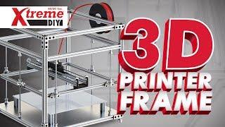 8020 Xtreme DIY - 3D Printer Frame