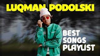 Luqman Podolski Top 10 Lagu Terbaik 2023  Mungkin Aku Tak Penting Kalau Kau Rindu Sorang