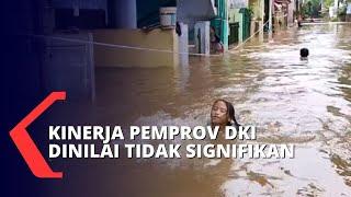 Banjir Kerap Melanda Penanganan Banjir DKI Jakarta Tidak Efektif?