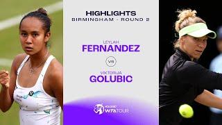 Leylah Fernandez vs. Viktorija Golubic  2024 Birmingham Round of 16  WTA Match Highlights