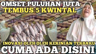 IBU KREATIF INOVASI OLEH-OLEH KEKINIAN OMSET PULUHAN JUTA TEMBUS 5 KWINTAL  IDE USAHA RUMAHAN 2024