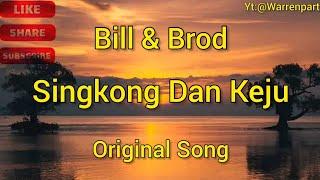 Singkong Dan Keju Lyric  Bill & Brod  Arie Wibowo  Lagu jadul indonesia enak di dengar