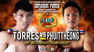 Ador Torres VS Phiraphong Phuittheong  ABF Welterweight Championship  April 27 2023