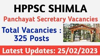 Hp Government Jobs 2023  Hppsc Shimla Panchayat Secretary Vacancies  25 Feb 2023