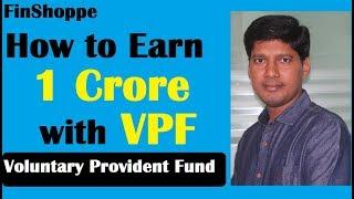 How to Earn 1 Crore with VPF  Retirement Plan with PF