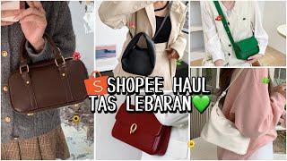 SHOPEE HAUL TAS LEBARAN 2024  WAJIB BORONGG SUPER AESTHETIC