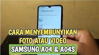 Cara menyembunyikan foto atau video di HP Samsung A04