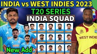 India vs West Indies T20 Series 2023  Team India Final T20 Squad  Ind vs Wi T20 Squad 2023