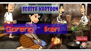 IKAN GORENG#karton  Lucu bnget