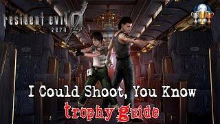 Resident Evil 0 HD Remaster - I Could Shoot You Know Trophy Guide Obtain all weapons