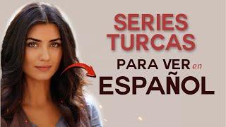 Las 12 Mejores SERIES TURCAS En ESPAÑOL que debes VER 