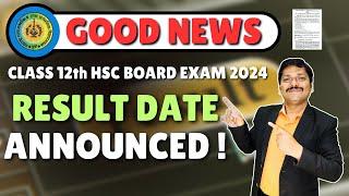 Good News HSC CLASS 12TH RESULT DATE ANNOUNCED  Dinesh Sir