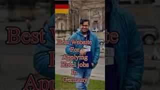 #shorts best website for applying hotel kitchen jobs in Germany #jobsingermany #hotelmanagement