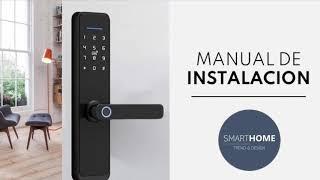 Manual de Instalación Cerradura Inteligente Smart Home