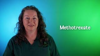 Methotrexate Explanation Video