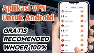 Aplikasi VPN gratis untuk android  vpn whoer 100%