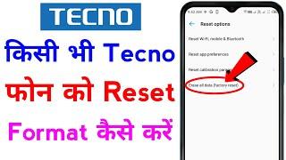 tecno mobile ko reset kaise kare  tecno spark ko format kaise mare  how to reset tecno spark phone