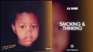 Lil Durk - Smoking & Thinking 432Hz