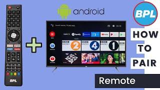 How to Pair BPL android TV Remote control  BPL android Tv