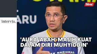 PROMO INTERVIU Masih terdengar-dengar laungan abah- Azmin Ali