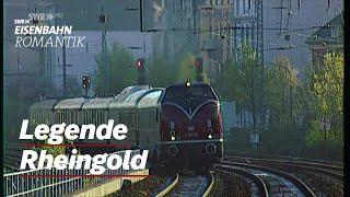 Der Rheingold - Rundfahrt mit der Legende  2008  Eisenbahn-Romantik