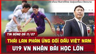  Tin Bóng Đá 117  Thái Lan phản ứng khi đối đầu Việt Nam U19 nhận bài học lớn