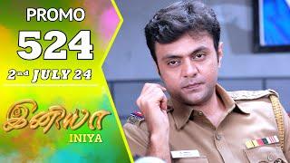 INIYA Serial  Episode 524 Promo   இனியா  Alya Manasa  Saregama TV Shows Tamil