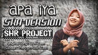 SHR PROJECT - APA IYA - COVER SKA VERSION