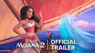 Moana 2  Official Trailer