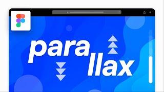 Parallax Scroll Animation in 6 Minutes Figma Tutorial