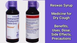 Reswas Syrup  Medicine for Dry Cough  Benefits Uses Dose Side Effects  MedPharma 24x7