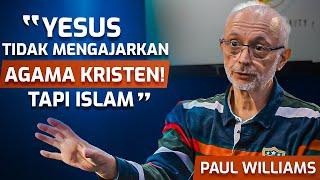 “Yesus Tidak Mengajarkan Agama Kristen Tapi Islam” - Kisah Mualaf Mantan Kristen Inggris